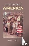 Lopez, Jessica - A Long Walk to America