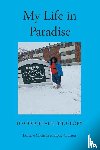 Murphy-Crosson, Darlene Michelle - My Life in Paradise