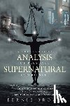 Brown, Bernie - A Prosecutor's Analysis of Personal Supernatural Experiences