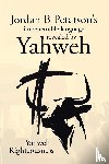 Righteousness, Yahweh - Jordan B Peterson's impenetrable language revealed by Yahweh