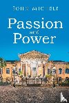 Michele, John - Passion and Power