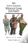 Cabello, Gabriel - My Successful Weight Loss Journey