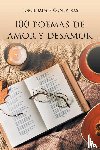 Jaimes Contreras, Jorge - 100 Poemas de amor y desamor