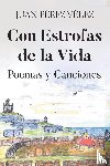 Pérez Vélez, Juan - Con Estrofas de la Vida