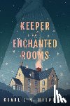 Holmberg, Charlie N. - Keeper of Enchanted Rooms