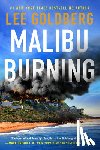 Goldberg, Lee - Malibu Burning