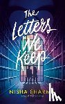Sharma, Nisha - The Letters We Keep
