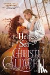 Caldwell, Christi - The Heiress at Sea