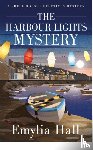 Hall, Emylia - The Harbour Lights Mystery
