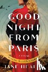 Healey, Jane - Goodnight from Paris