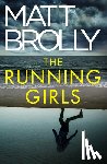 Brolly, Matt - The Running Girls