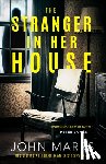 Marrs, John - The Stranger in Her House