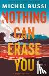 Bussi, Michel - Nothing Can Erase You
