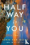 Gold, Jennifer - Halfway to You