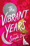 Dev, Sonali - The Vibrant Years