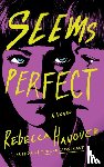 Hanover, Rebecca - Seems Perfect