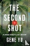 Yu, Gene - The Second Shot