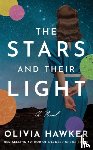 Hawker, Olivia - The Stars and Their Light