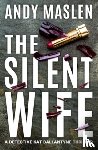 Maslen, Andy - The Silent Wife