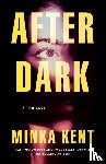 Kent, Minka - After Dark