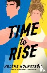 Holmstrom, Helene - Time to Rise