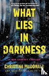 McDonald, Christina - What Lies in Darkness