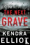 Elliot, Kendra - The Next Grave