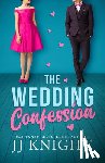 Knight, JJ - The Wedding Confession
