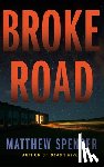 Spencer, Matthew - Broke Road