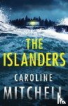 Mitchell, Caroline - The Islanders