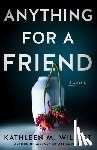 Willett, Kathleen M. - Anything for a Friend