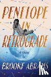 Abrams, Brooke - Penelope in Retrograde