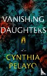 Pelayo, Cynthia - Vanishing Daughters