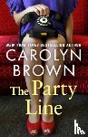 Brown, Carolyn - The Party Line