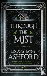Ashford, Lindsay Jayne - Through the Mist
