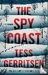 Gerritsen, Tess - Gerritsen, T: Spy Coast