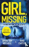 Mitchell, Dreda Say, Carter, Ryan - Girl, Missing