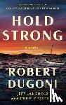 Dugoni, Robert, Langholz, Jeff, Crabtree, Chris - Hold Strong