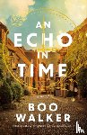 Walker, Boo - An Echo in Time