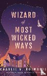Holmberg, Charlie N. - Wizard of Most Wicked Ways
