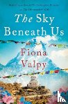 Valpy, Fiona - The Sky Beneath Us