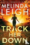Leigh, Melinda - Track Her Down
