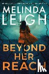 Leigh, Melinda - Beyond Her Reach
