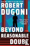 Dugoni, Robert - Beyond Reasonable Doubt