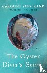 Safstrand, Caroline - The Oyster Diver's Secret