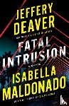Deaver, Jeffery, Maldonado, Isabella - Fatal Intrusion