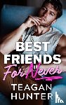 Hunter, Teagan - Best Friends for Never