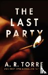 Torre, A. R. - The Last Party