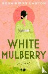 Easton, Rosa Kwon - White Mulberry