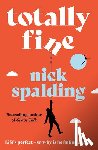 Spalding, Nick - Totally Fine